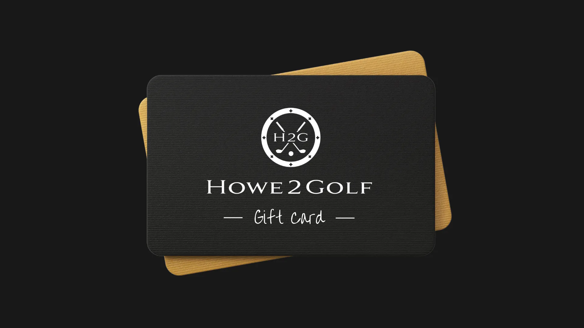 GiftCards Howe2Golf Gift Card